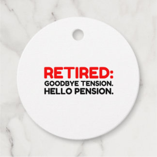 Pensionspension för pensionerad Hej Gåvor Etiketter