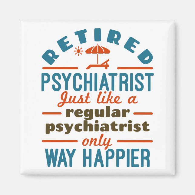 Pensychiatrist Happier Psychiatry Pension Magnet (Framsidan)
