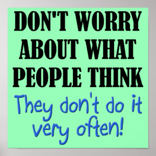 People Don't Think Funny Affisch Skylt
