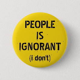 People Is Ignorant – Grammatik Joke Knapp