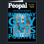 People Mag Parody Funny Birthday Card Hälsningskort<br><div class="desc">Peopal (People Magazine Parody) Speciell roligt på födelsedagen. Ta fram det feta magasinet med teaserrubriker. FRONT COVER: Rapporter från Top doktor, födelsedagstester för att testa INSIDE-MEDDELANDE: ... .till superkylnessmyelit. En biverkning vid mycket Grattis på födelsedagen (namn av mottagaren). Perfekt för en familjemedlem eller vän som har en bra känsla av...</div>