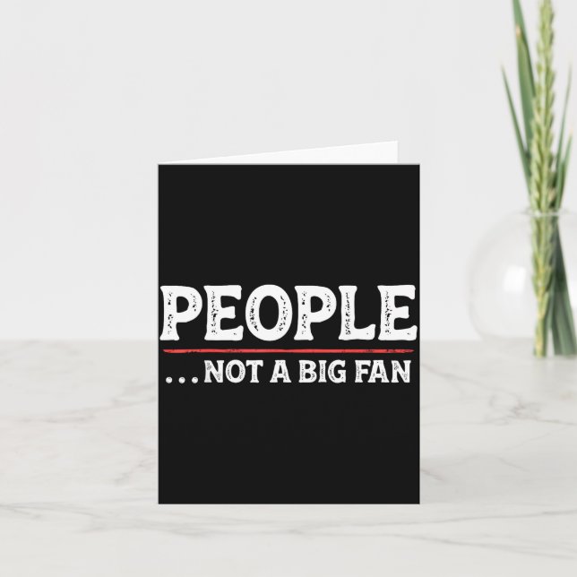 People Not A Big Fan Funny Introvert Sarcasm Mom D Kort (Framsida)