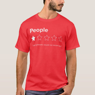 People One Star Total Nightmare Would Not Recommen T Shirt