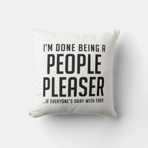 People Pleaser Kudde