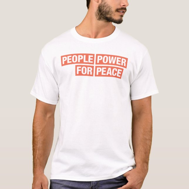 People Power for Peace Advocacy Teams T-Shirt (Framsida)