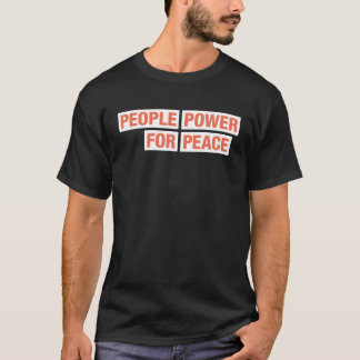 People Power for Peace Advocacy Teams T-Shirt Mörk