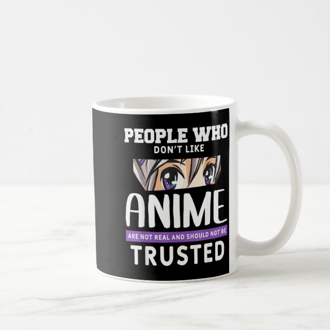 People Who Don't Like Anime Funny Japanese Manga O Kaffemugg (Höger)