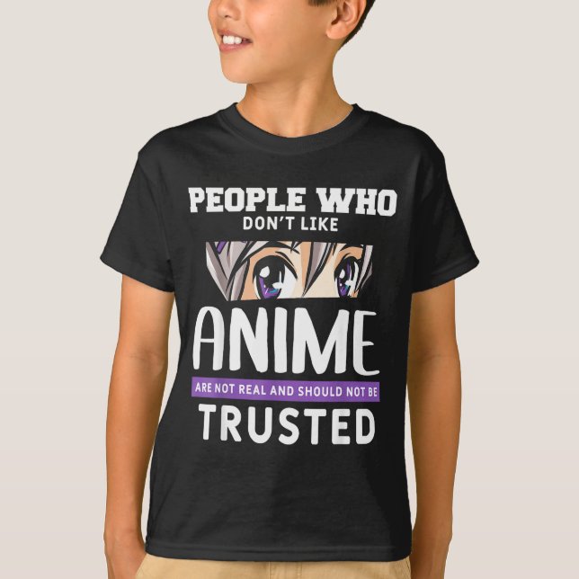 People Who Don't Like Anime Funny Japanese Manga O T Shirt (Framsida)