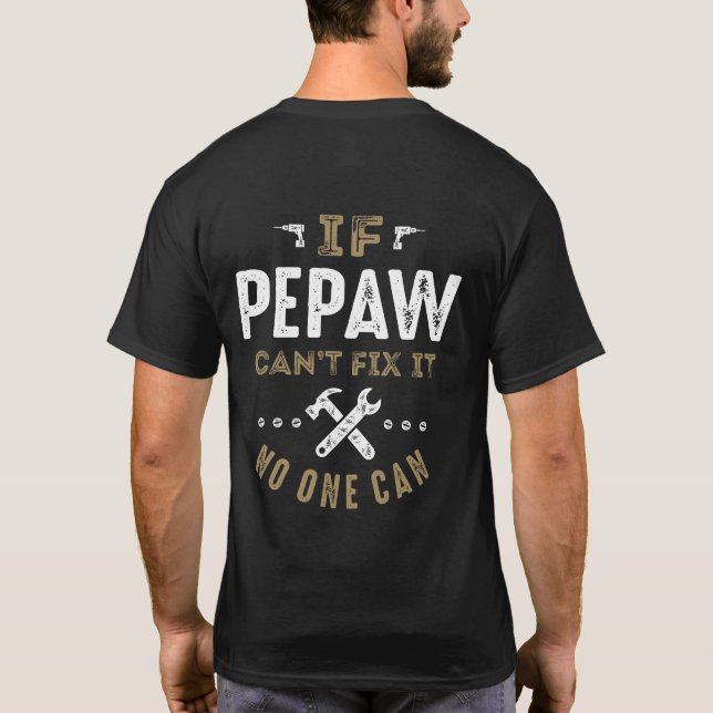 Pepaw kan åtgärda det t-shirt (Baksida)