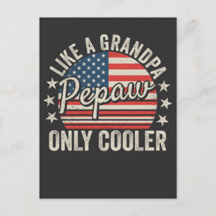 Pepaw som en farfar, bara Cooler USA flagga Vykort