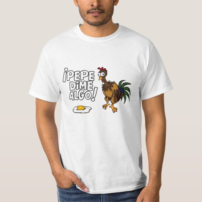 Pepe dime algo! tee shirt (Framsida)