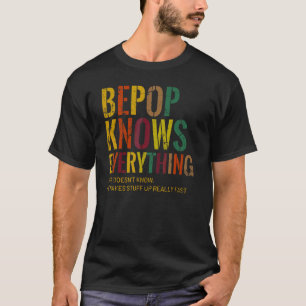Pepop känner till allt Grandpa Fars dag T Shirt