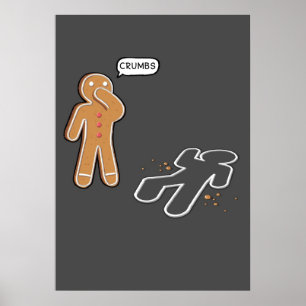 Pepparkaksgubbe Ironic Crime-scen "CRUMBS" poster