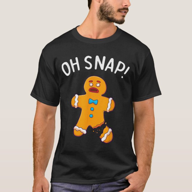 Pepparkaksgubbe Oh Snap-Julnyj Cookie Bak T Shirt (Framsida)