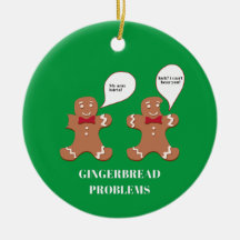 Pepparkaksgubbe Problemo Funny jul Ornament