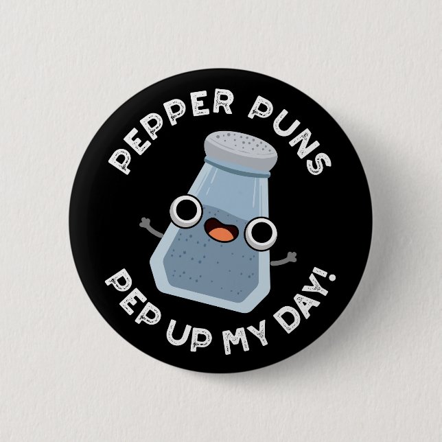 Pepper Puns pepar upp min dagsluss Mörk BG för mat Knapp (Framsida)