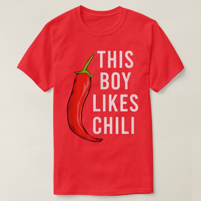 Pepper Spicy Food Funny som säger Boy Likes Chili T Shirt (Design framsida)