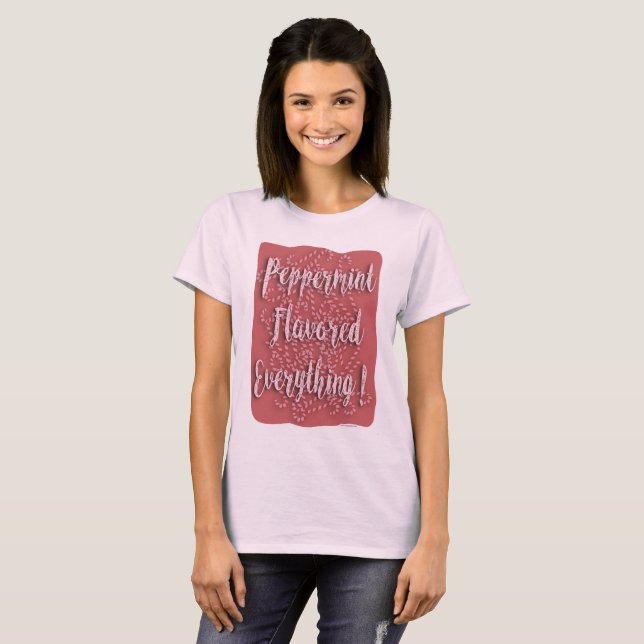 Peppermint smakar allt t-shirt (Hel framsida)