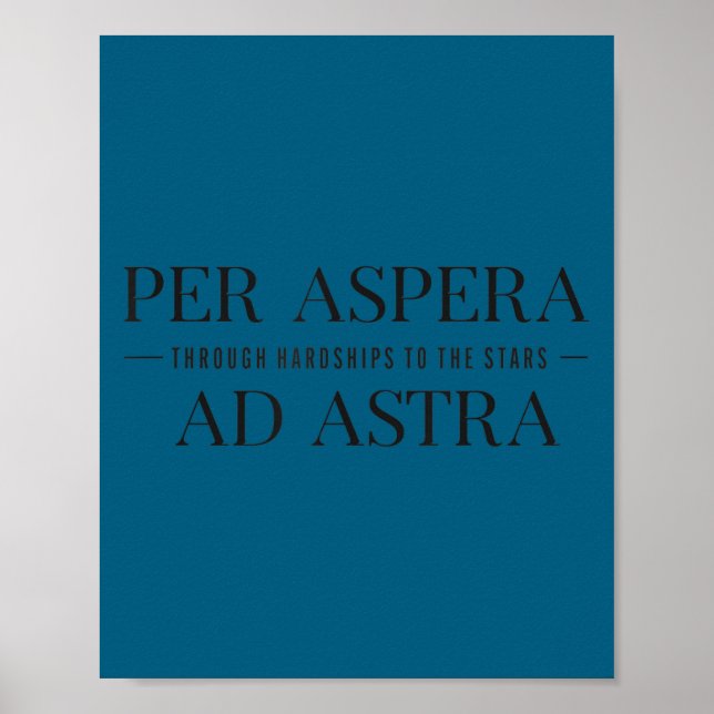 Per Aspera Ad Astra Insrational Latin Quotes Motiv Poster (Framsidan)
