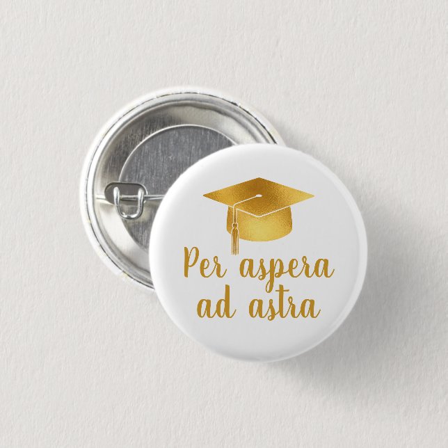 Per aspera ad astra Latin Quote Hat Graduation  Knapp (Framsida & baksida)
