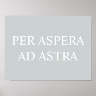 Per Aspera och Astra Latin-citattecken Skriv ut -  Poster