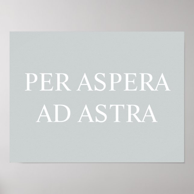 Per Aspera och Astra Latin-citattecken Skriv ut -  Poster (Framsidan)