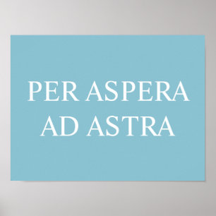 Per Aspera och Astra Latin Quote Skriv ut - Turkos Poster