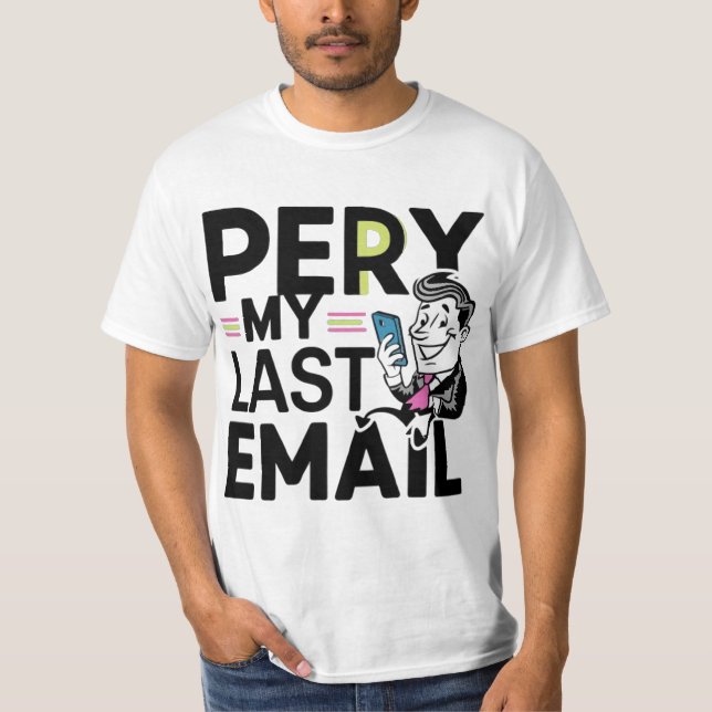 per min senaste e-post t shirt (Framsida)