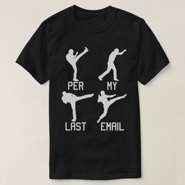 Per Min sista e-postroliga arbetskonst i Ställe T Shirt (Design framsida)