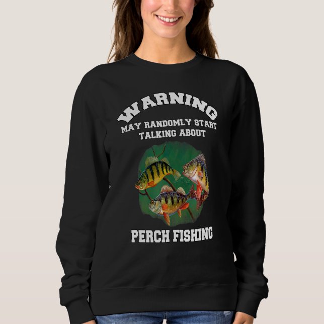 Perch Fisherman Warning kan slumpmässigt tala om T Shirt (Framsida)