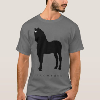 Percheron T Shirt