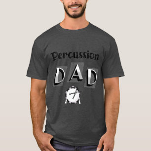 Percussion Drum Pappa T Shirt
