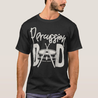 Percussion Pappa Funny Marching Band Gift for Perc T Shirt