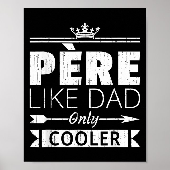Pere Cooler Funny Fransk Pappa Fars dag Citat Poster (Framsidan)