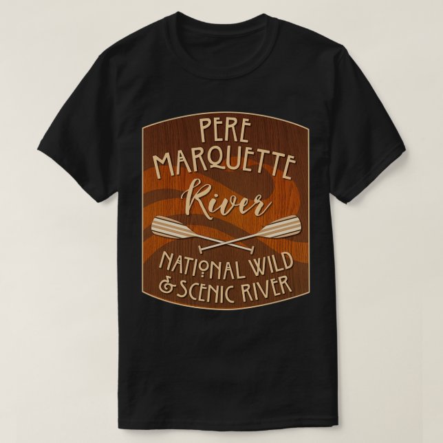 Pere Marquette River National Wild and Scenic Rive T Shirt (Design framsida)