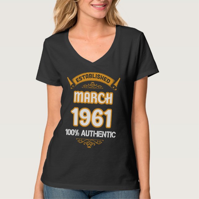 Perfect 1961 Bithday Established March 1921 Authen T Shirt (Framsida)