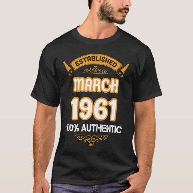 Perfect 1961 Bithday Established March 1921 Authen T Shirt (Framsida)