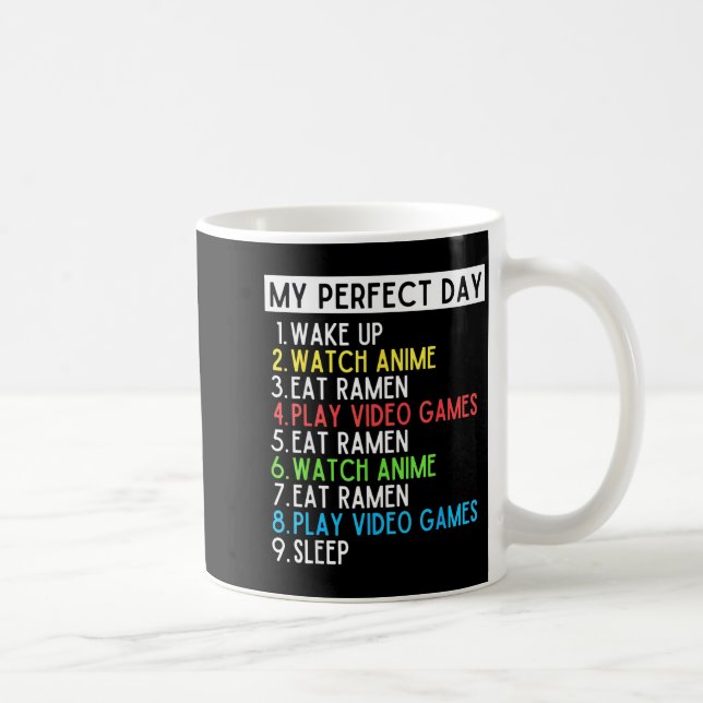 Perfect Day Anime Gaming Ramen Lover Funny Eat Sle Kaffemugg (Höger)
