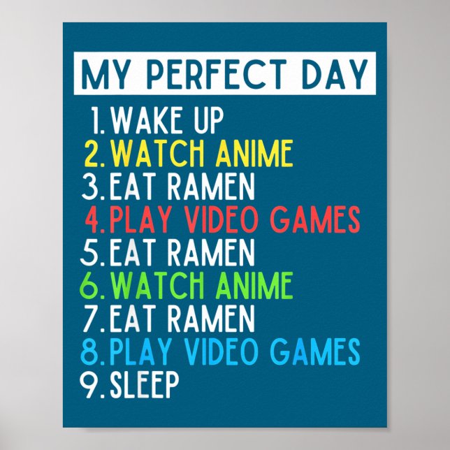 Perfect Day Anime Gaming Ramen Lover Funny Eat Sle Poster (Framsidan)