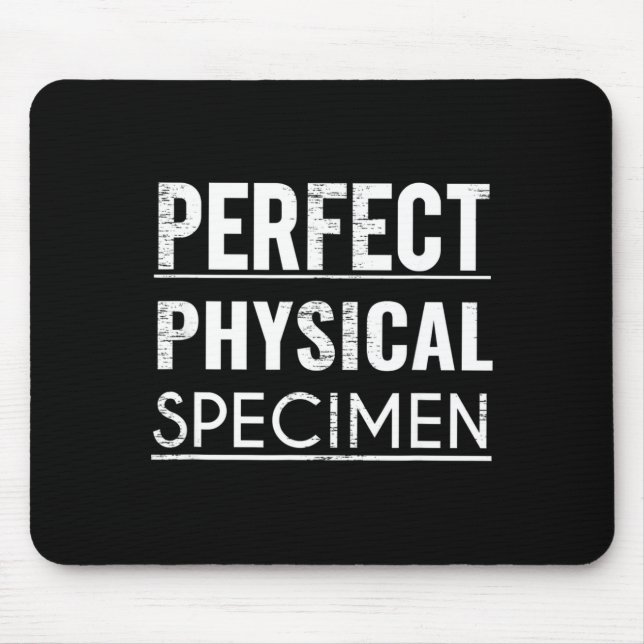 Perfect Physical Specimen Quote Funny Saying Gift  Musmatta (Framsidan)