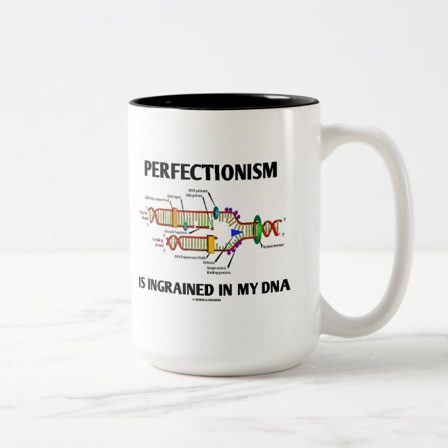 Perfectionism är inrotad i min DNA (gener) Två-Tonad Mugg (Höger)