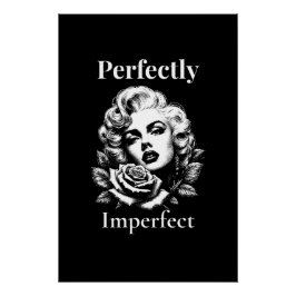 Perfectly Imperfect – Marilyn Noir Perfect Poster