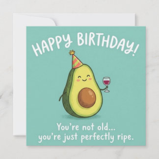 Perfectly Ripe Avocado Birthday Card  Julkort