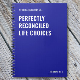Perfekt avstämd Life Kontors humor Anteckningsbok