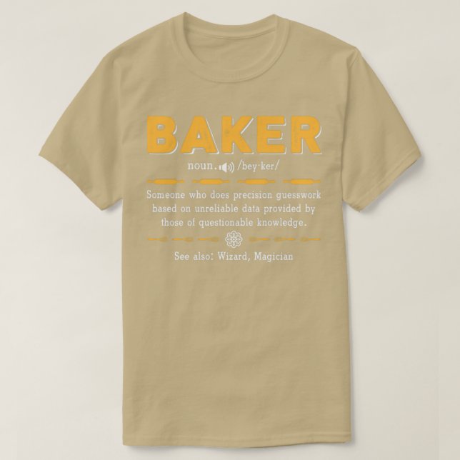 Perfekt Baker-definition är lustigt att lägga ut g T Shirt (Design framsida)