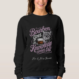 Perfekt Citat: Bourbon Går In, Visdom Kommer Ut T Shirt