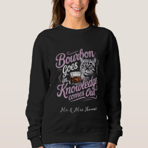 Perfekt Citat: Bourbon Går In, Visdom Kommer Ut T Shirt