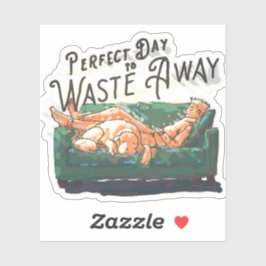 Perfekt Dag som ska Slösas bort Klistermärken