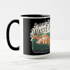 Perfekt Dag som ska Slösas bort Mugg