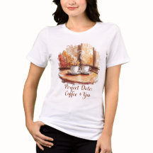 Perfekt datum: Kaffe + Du T-shirt